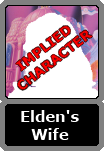 Elden's Unnamed Wife
